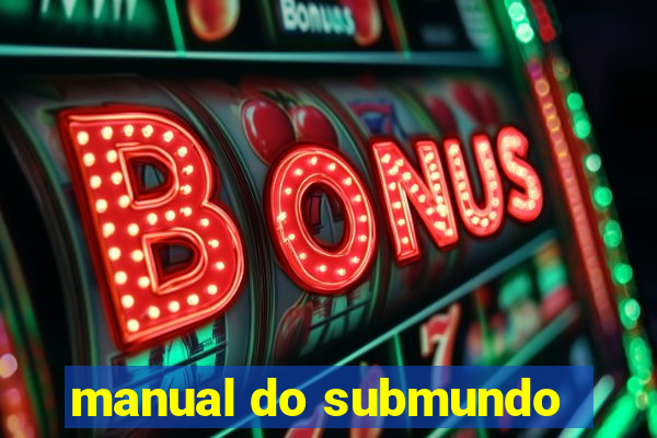 manual do submundo